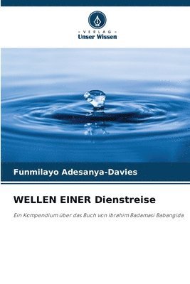bokomslag WELLEN EINER Dienstreise