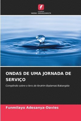 bokomslag ONDAS DE UMA JORNADA DE SERVIÇO