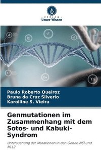 bokomslag Genmutationen im Zusammenhang mit dem Sotos- und Kabuki-Syndrom