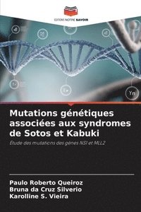 bokomslag Mutations génétiques associées aux syndromes de Sotos et Kabuki
