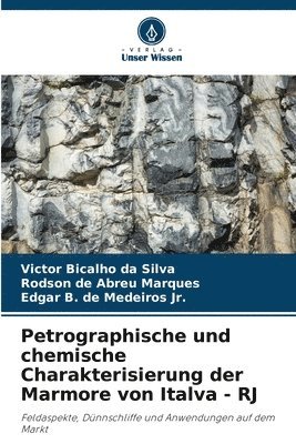 bokomslag Petrographische und chemische Charakterisierung der Marmore von Italva - RJ