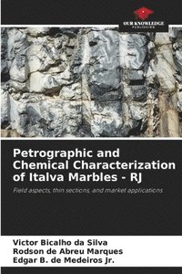 bokomslag Petrographic and Chemical Characterization of Italva Marbles - RJ