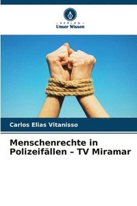 bokomslag Menschenrechte in Polizeifällen - TV Miramar