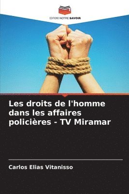 bokomslag Les droits de l'homme dans les affaires policières - TV Miramar