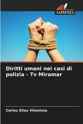 bokomslag Diritti umani nei casi di polizia - Tv Miramar