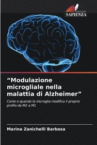 bokomslag "Modulazione microgliale nella malattia di Alzheimer"