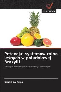 bokomslag Potencjal systemów rolno-le?nych w poludniowej Brazylii