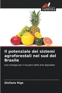 bokomslag potenziale dei sistemi agroforestali nel sud del Brasile
