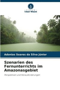 bokomslag Szenarien des Fernunterrichts im Amazonasgebiet