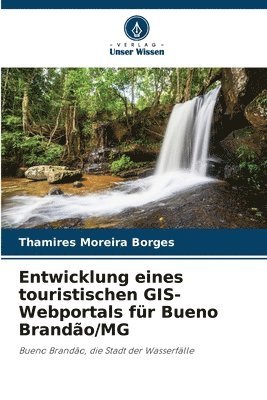 bokomslag Entwicklung eines touristischen GIS-Webportals für Bueno Brandão/MG