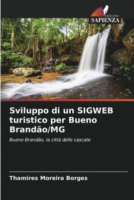 bokomslag Sviluppo di un SIGWEB turistico per Bueno Brandão/MG
