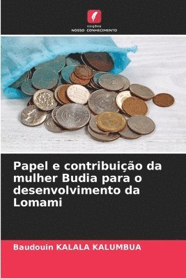 bokomslag Papel e contribuição da mulher Budia para o desenvolvimento da Lomami