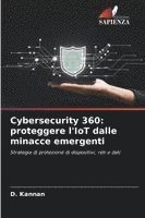 bokomslag Cybersecurity 360: proteggere l'IoT dalle minacce emergenti