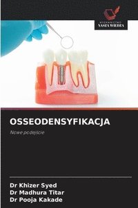bokomslag Osseodensyfikacja