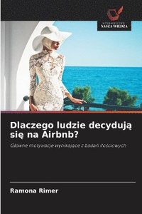 bokomslag Dlaczego ludzie decyduj? si? na Airbnb?