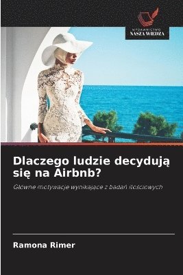 bokomslag Dlaczego ludzie decyduj? si? na Airbnb?
