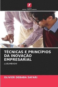 bokomslag Técnicas E Princípios Da Inovação Empresarial
