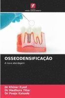 Khizer Syed, Madhura Titar, Dr Khizer Syed, Dr Madhura Titar, Pooja Kakade - Osseodensificação, Häftad