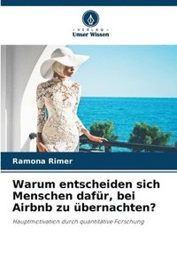 bokomslag Warum entscheiden sich Menschen dafür, bei Airbnb zu übernachten?