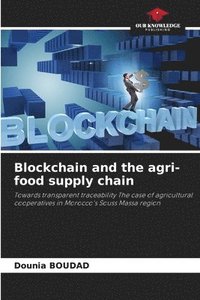 bokomslag Blockchain and the agri-food supply chain