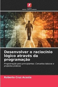 bokomslag Desenvolver o raciocínio lógico através da programação