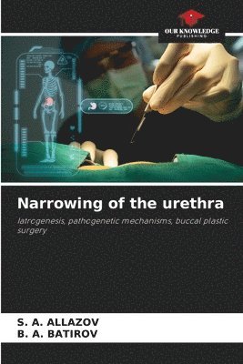 bokomslag Narrowing of the urethra