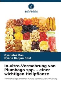 bokomslag In-vitro-Vermehrung von Plumbago spp. - einer wichtigen Heilpflanze