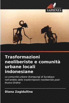 bokomslag Trasformazioni neoliberiste e comunità urbane locali indonesiane