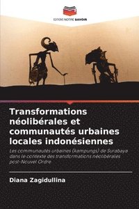 bokomslag Transformations néolibérales et communautés urbaines locales indonésiennes