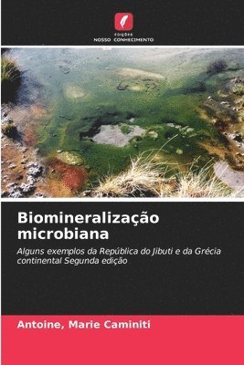 Biomineralização microbiana