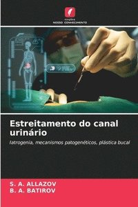 bokomslag Estreitamento do canal urinário