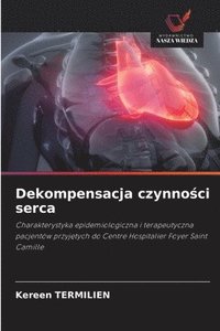 bokomslag Dekompensacja czynno?ci serca