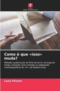 bokomslag Como é que isso muda?