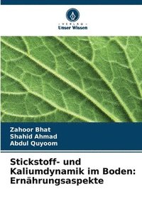 bokomslag Stickstoff- und Kaliumdynamik im Boden: Ernährungsaspekte