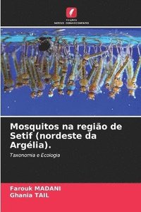 bokomslag Mosquitos na região de Setif (nordeste da Argélia).