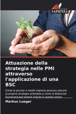 bokomslag Attuazione della strategia nelle PMI attraverso l'applicazione di una BSC