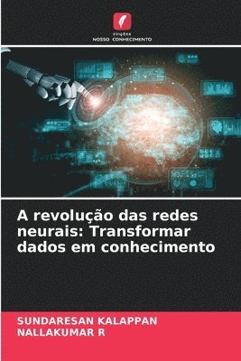 A revolução das redes neurais