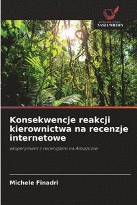 bokomslag Konsekwencje reakcji kierownictwa na recenzje internetowe