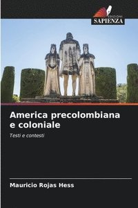 bokomslag America precolombiana e coloniale