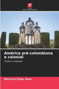 bokomslag América pré-colombiana e colonial