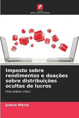 bokomslag Imposto sobre rendimentos e doações sobre distribuições ocultas de lucros