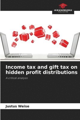 bokomslag Income tax and gift tax on hidden profit distributions