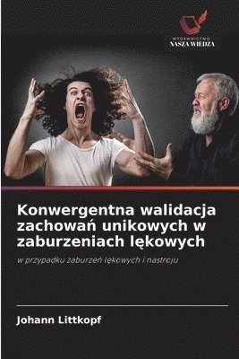 Johann Littkopf - Konwergentna walidacja zachowań unikowych w zaburzeniach lękowych, Häftad