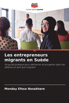 bokomslag Les entrepreneurs migrants en Suède