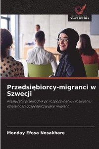 bokomslag Przedsi?biorcy-migranci w Szwecji