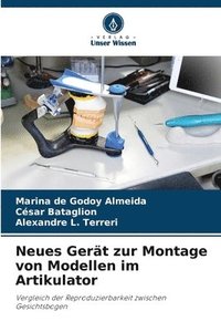 bokomslag Neues Gerät zur Montage von Modellen im Artikulator