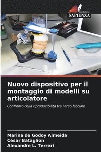 bokomslag Nuovo dispositivo per il montaggio di modelli su articolatore