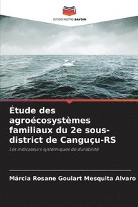 bokomslag Étude des agroécosystèmes familiaux du 2e sous-district de Canguçu-RS