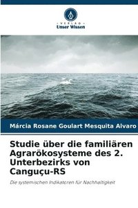 bokomslag Studie über die familiären Agrarökosysteme des 2. Unterbezirks von Canguçu-RS