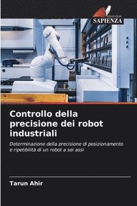 bokomslag Controllo della precisione dei robot industriali